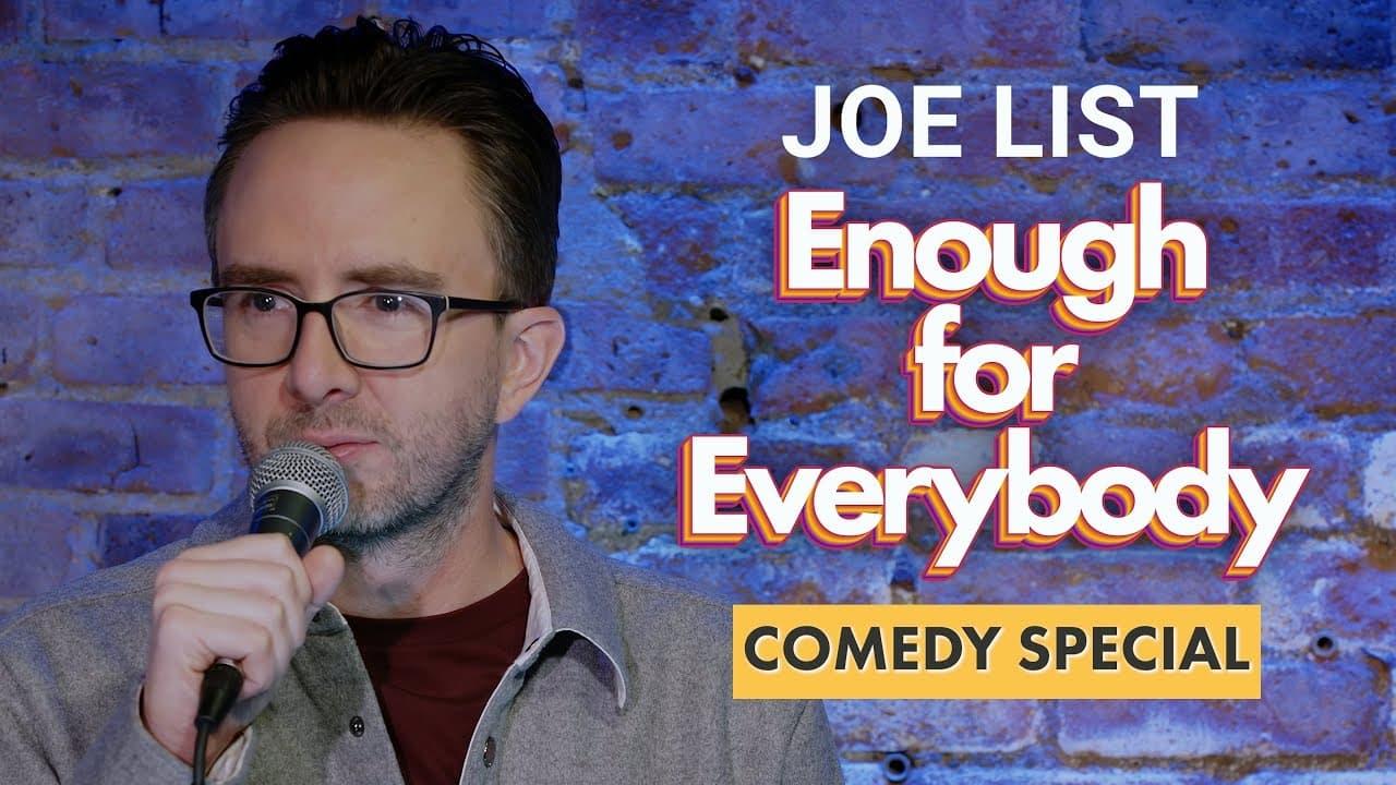 Joe List: Enough For Everybody backdrop