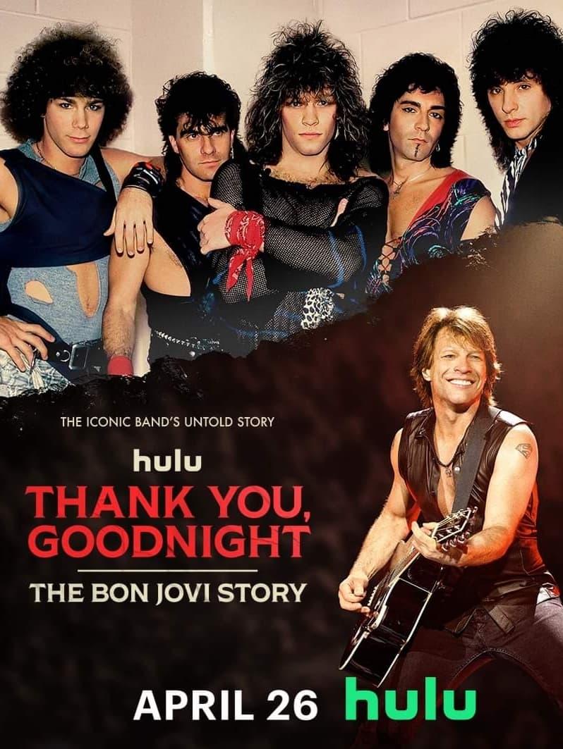 Thank You, Goodnight - The Bon Jovi Story poster