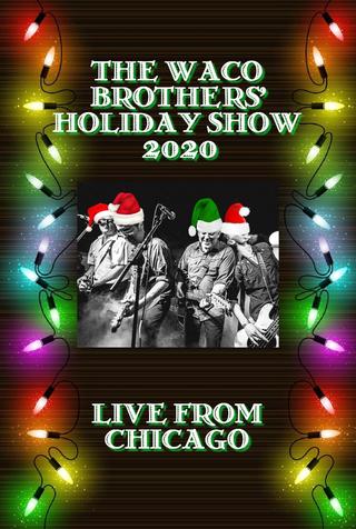 The Waco Brothers' Holiday Show poster