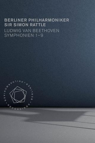 Beethoven - Symphonies 1-9 (Berliner Philharmoniker, Sir Simon Rattle) poster