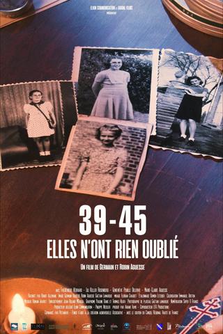 39-45, elles n'ont rien oublié poster