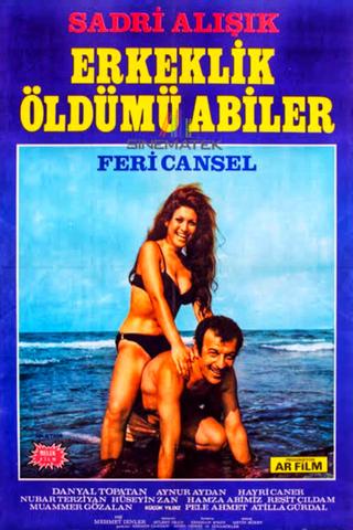 Erkeklik Öldü mü Abiler poster