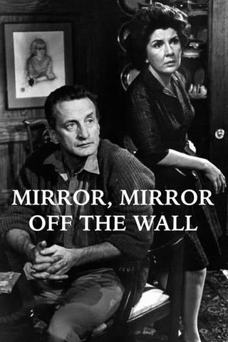 Mirror, Mirror Off the Wall poster