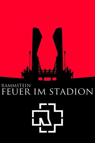 Rammstein: Feuer Im Stadion poster