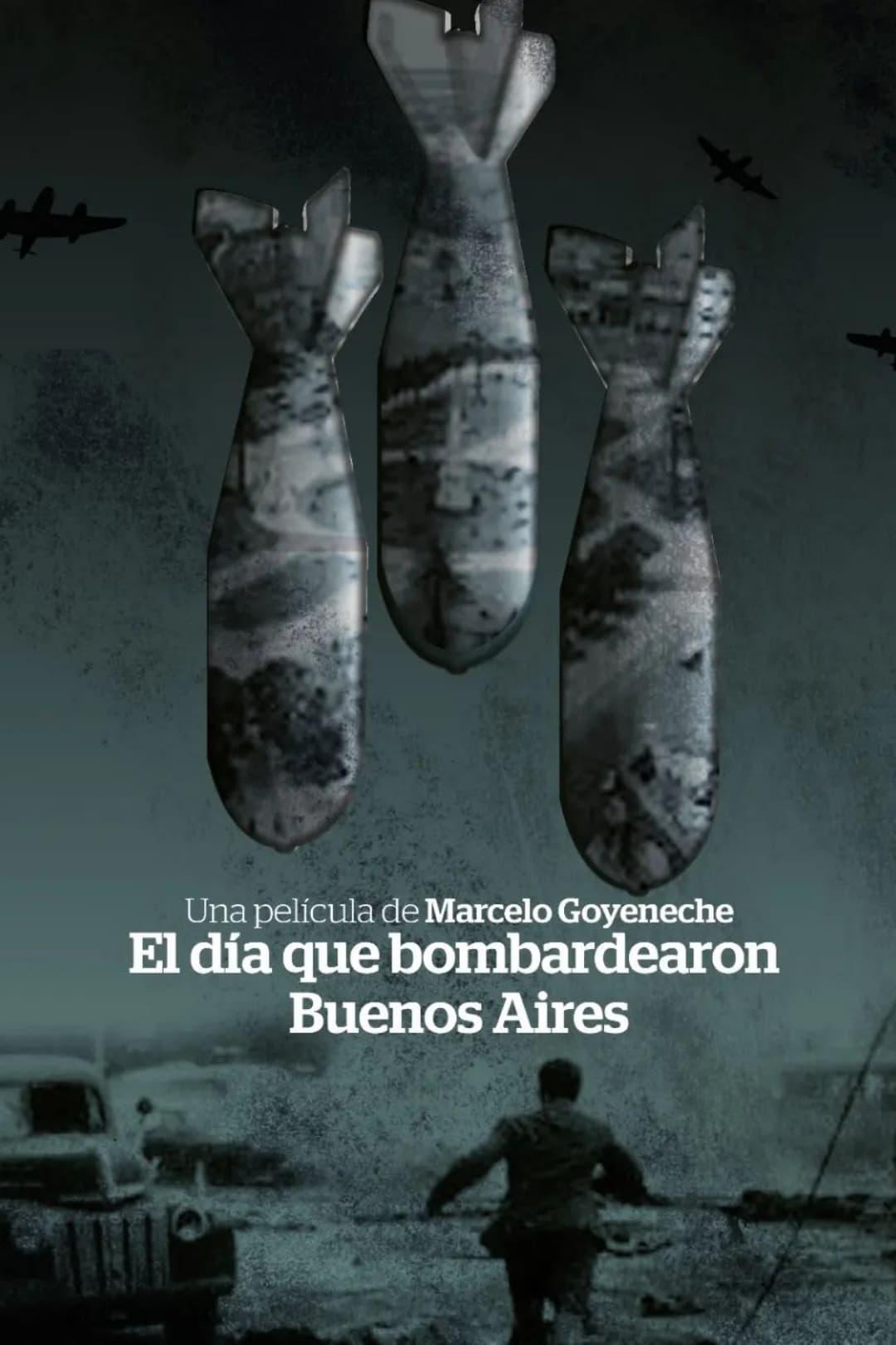 The day Buenos Aires was bombed poster