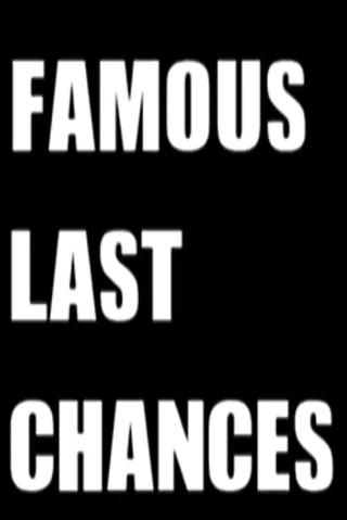 Famous Last Chances poster