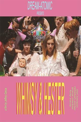 Whimsy & Hester poster