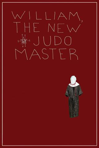 William, the New Judo Master poster
