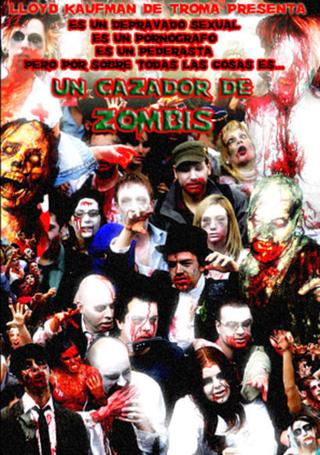 Zombie Apocalypse Now: A Zombie Hunter poster