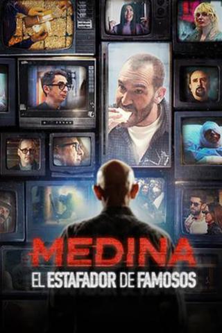 Medina: el estafador de famosos poster