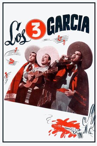 The Three Garcías poster