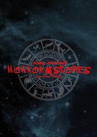 Horror-Scopes Volume Three: Dark Zodiac poster