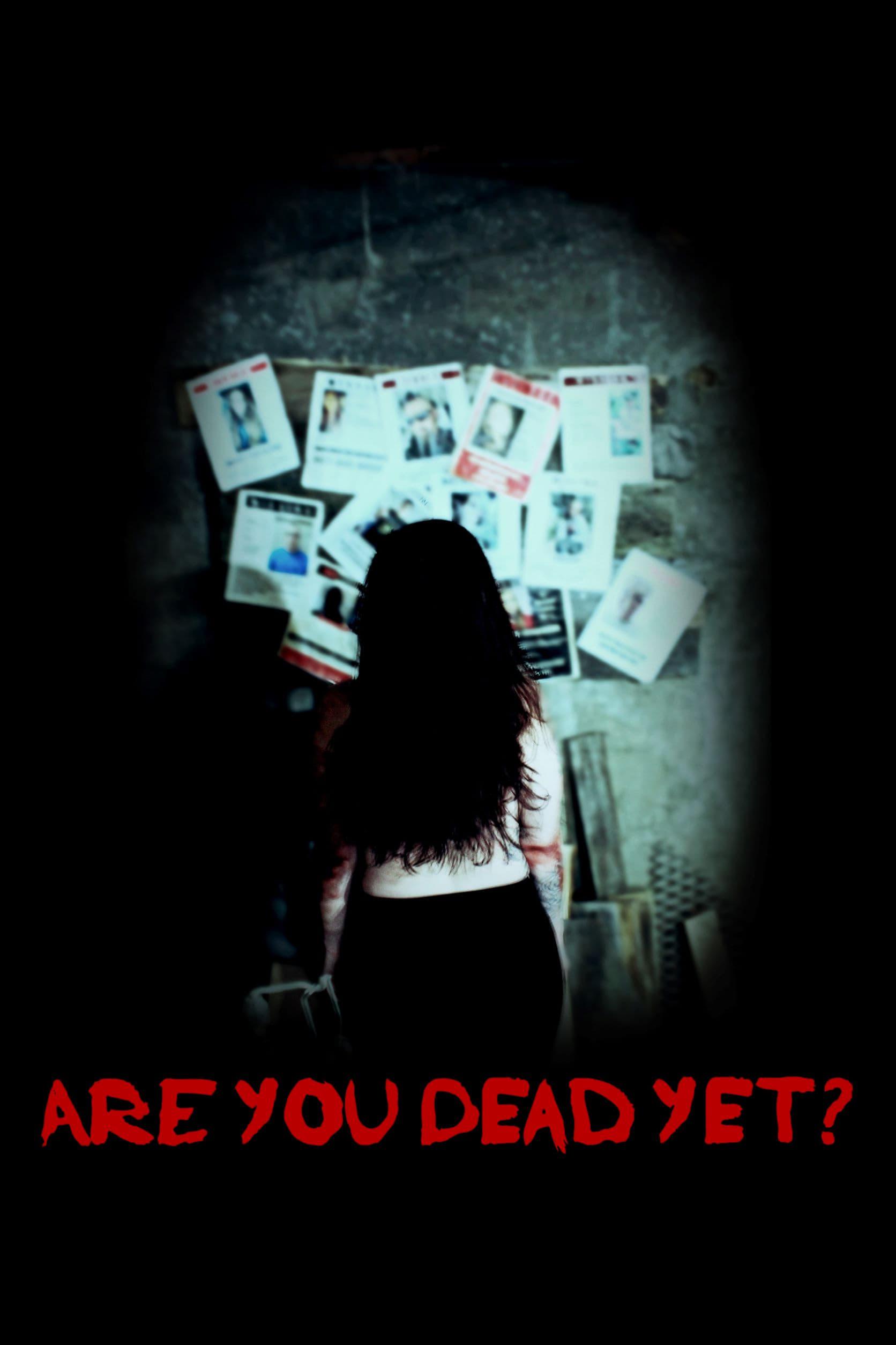 Are You Dead Yet? poster