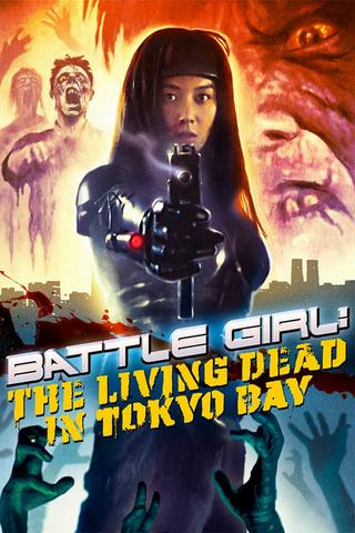 Battle Girl: The Living Dead in Tokyo Bay poster