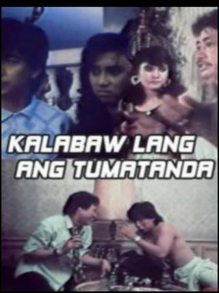 Kalabaw Lang Ang Tumatanda poster