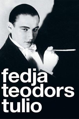 Fedya. Theodor. Tulio poster