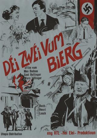 Déi zwéi vum Bierg poster