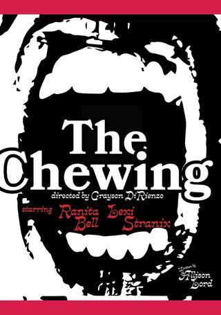 The Chewing poster