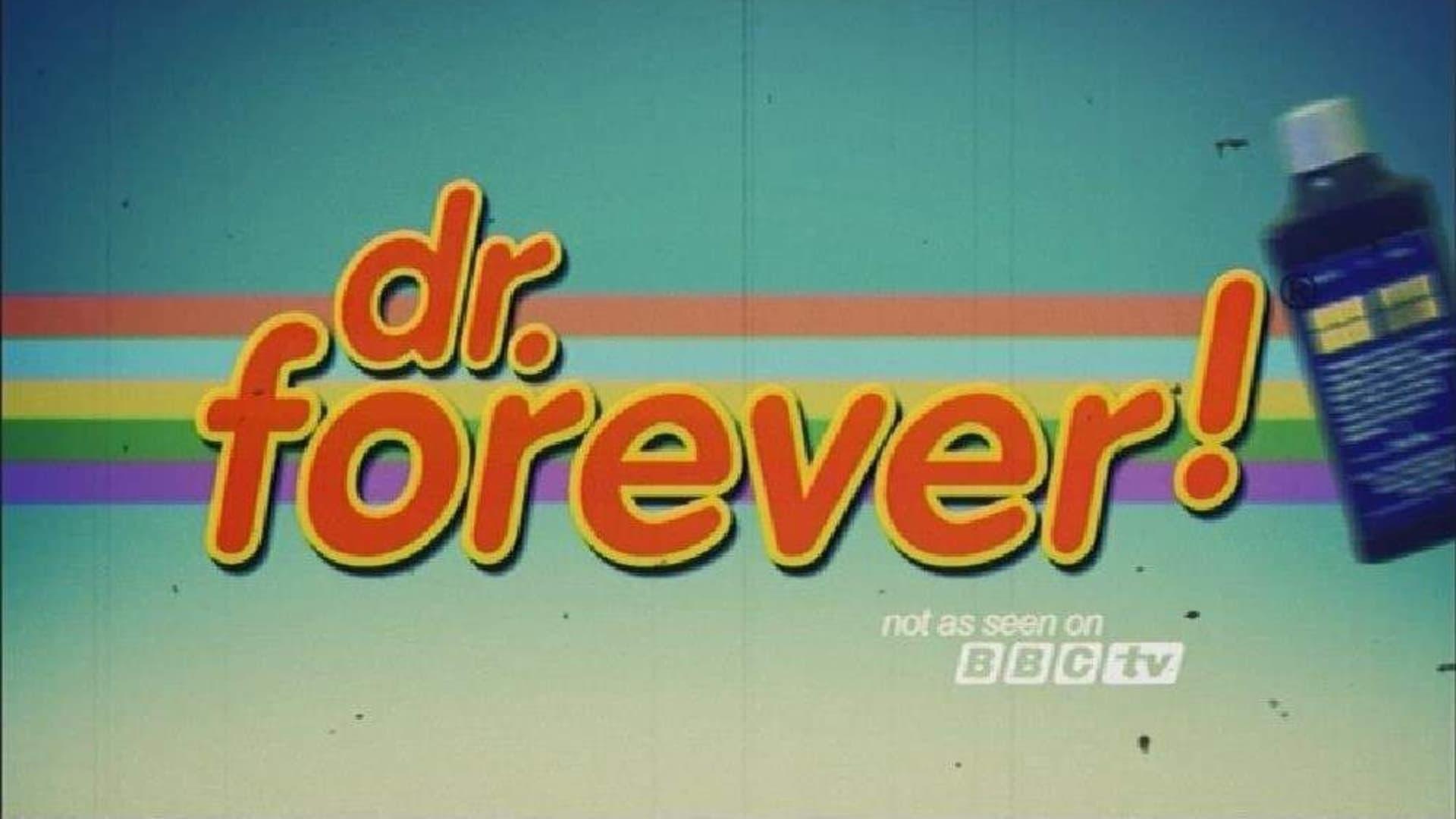 Dr. Forever! backdrop