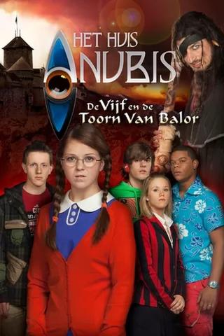 House of Anubis (NL) - The Five and the Wrath of Balor poster