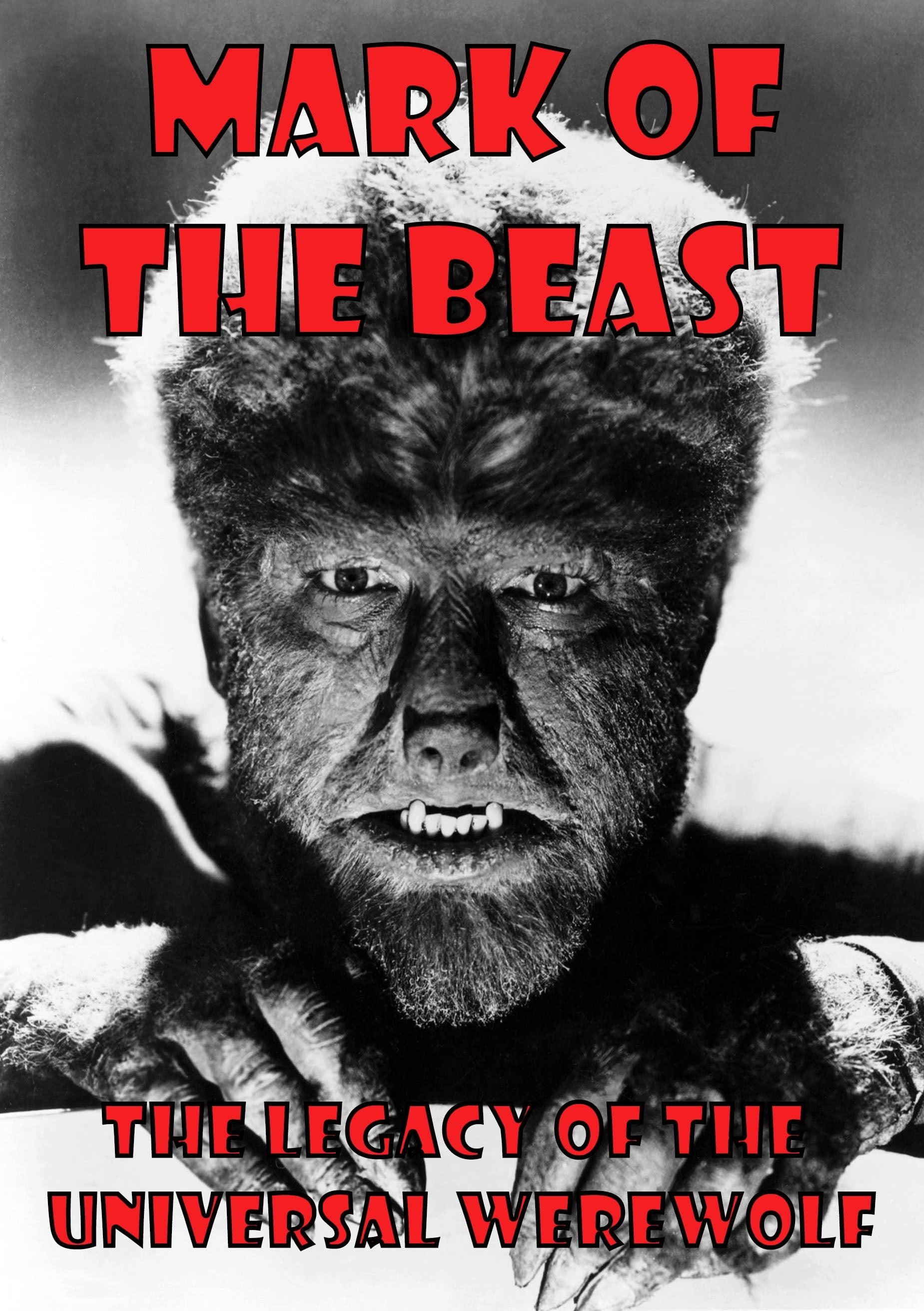 Mark of The Beast: The Legacy of the Universal Werewolf poster
