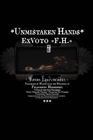 Unmistaken Hands: Ex Voto F.H. poster