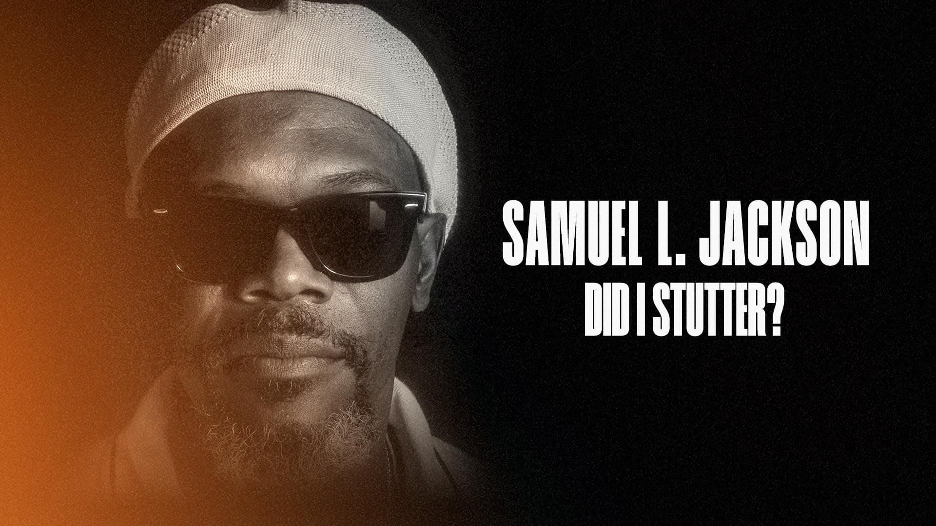 Samuel L. Jackson: Did I Stutter? backdrop