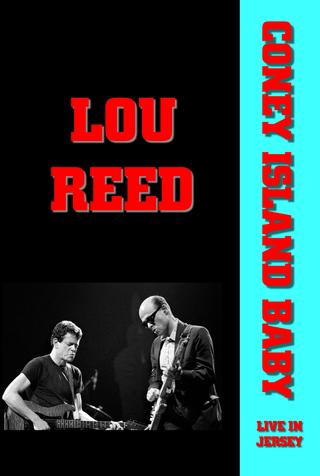 Lou Reed - Coney Island Baby Live in Jersey poster