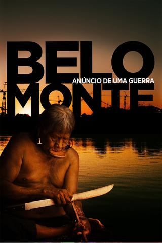 Belo Monte: Announcement of a War poster