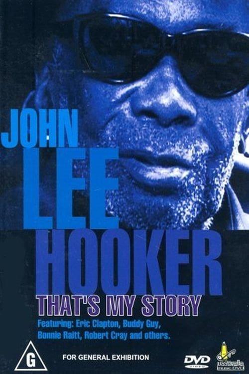 John Lee Hooker - That's My Story poster