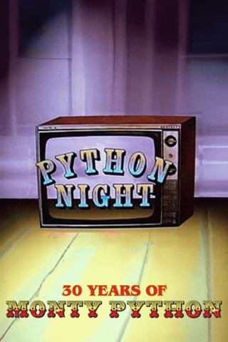 Python Night: 30 Years of Monty Python poster