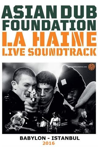 Asian Dub Foundation "La Haine" Live Soundtrack poster