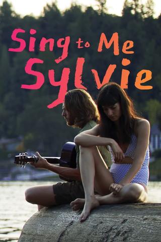 Sing to Me Sylvie poster