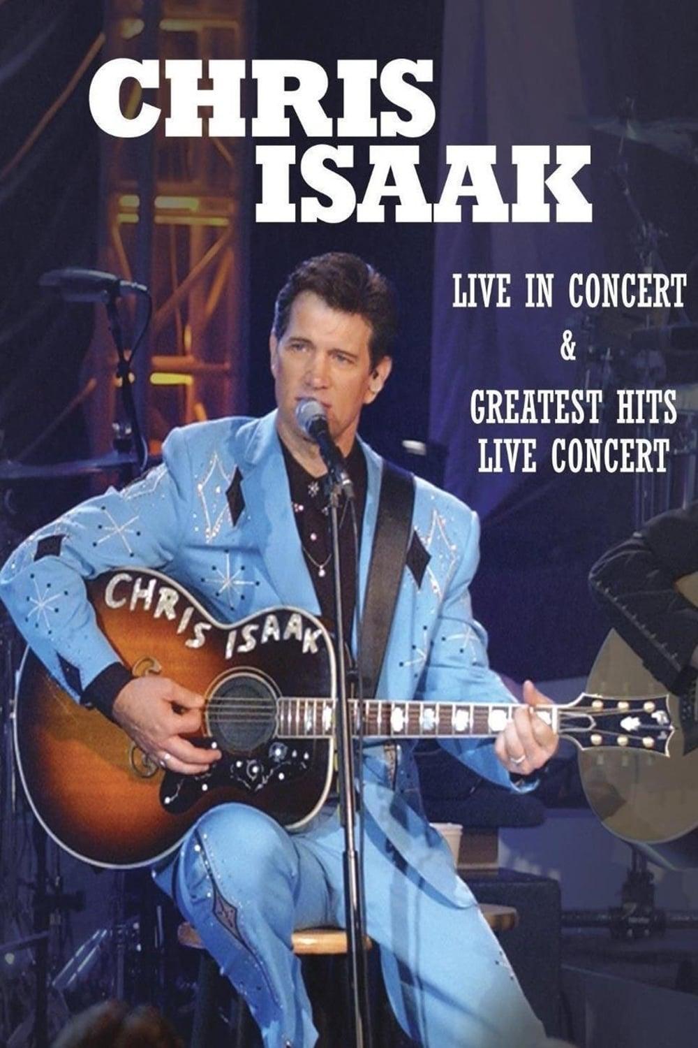 Chris Isaak: Live in Concert and Greatest Hits Live Concert poster