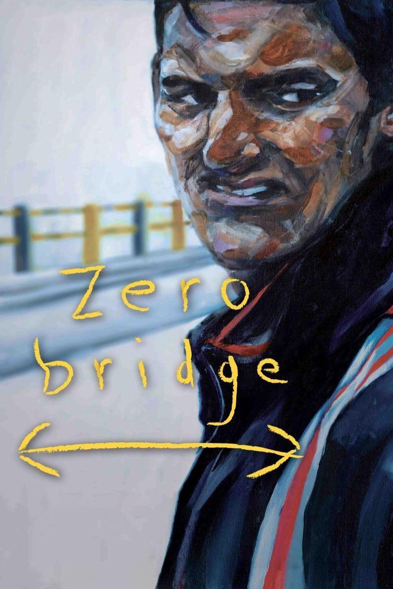 Zero Bridge poster