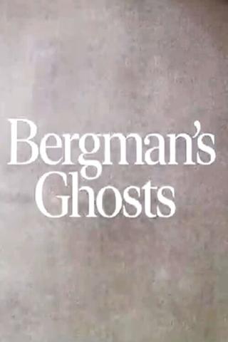Bergman's Ghosts poster