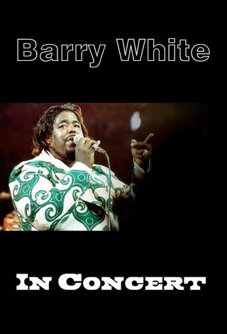 Barry White in Concert poster