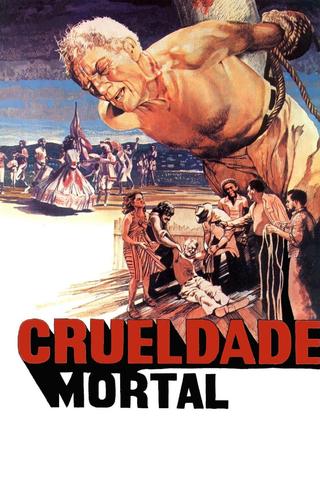 Deadly Cruelty poster