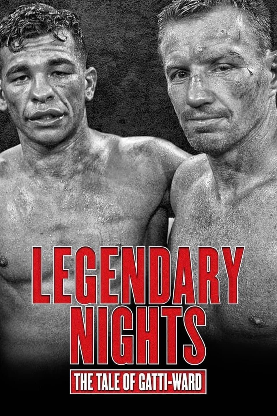 Legendary Nights: The Tale of Gatti-Ward poster