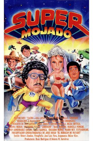 Super mojado poster