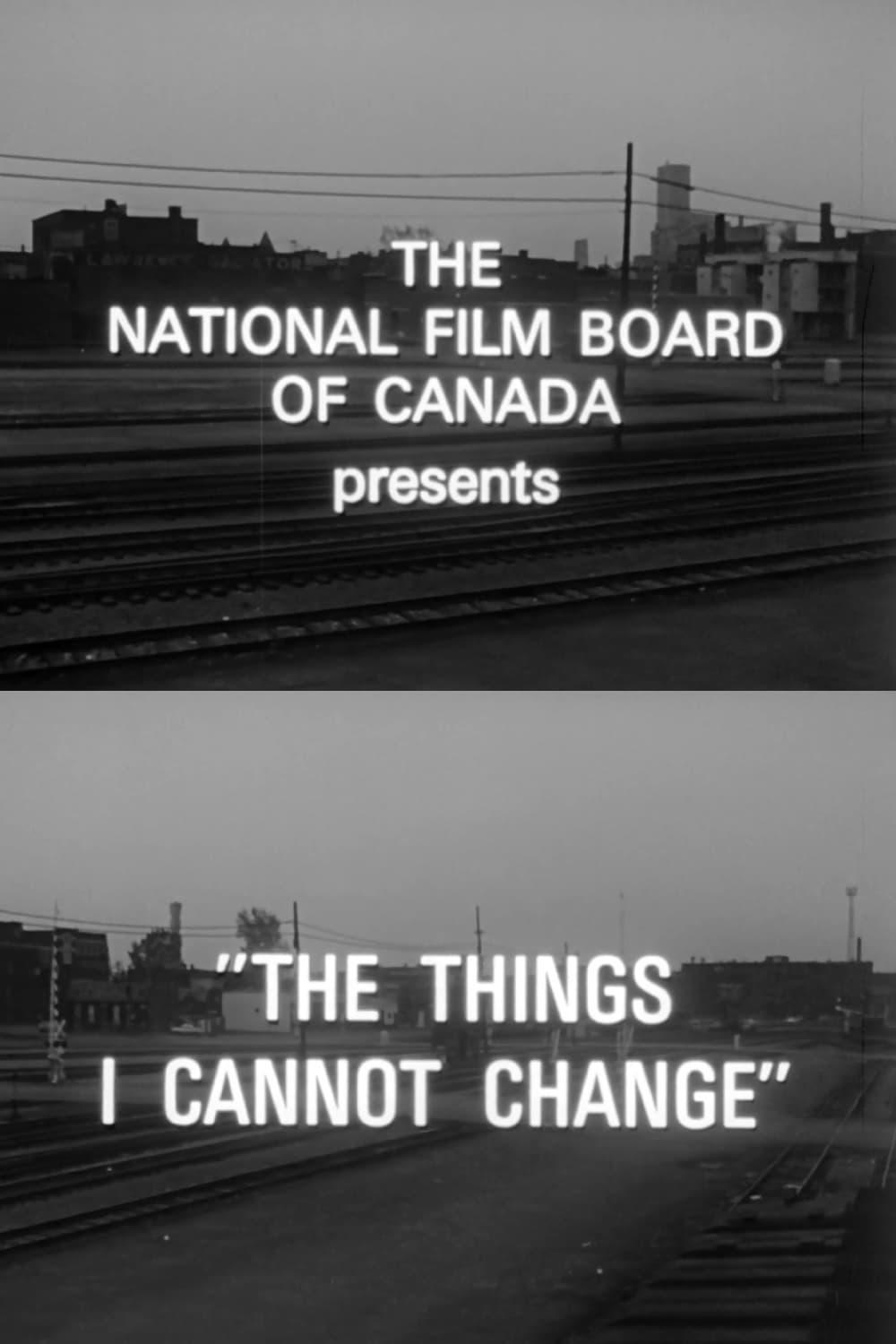 The Things I Cannot Change poster