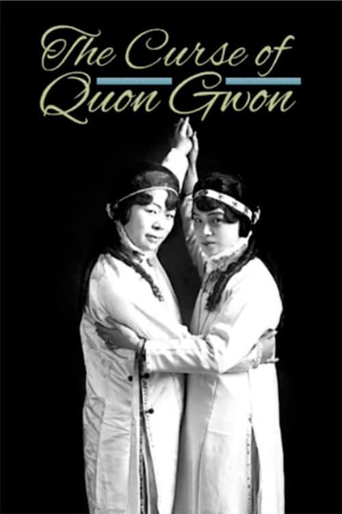 The Curse of Quon Gwon: When the Far East Mingles with the West poster