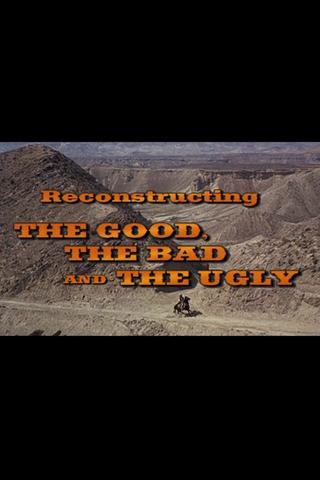 Reconstructing 'The Good, The Bad And The Ugly' poster