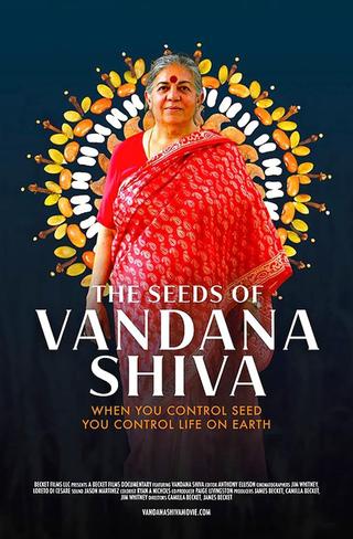 The Seeds of Vandana Shiva poster