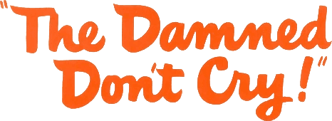 The Damned Don't Cry logo