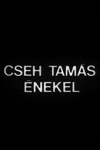 Cseh Tamás énekel poster