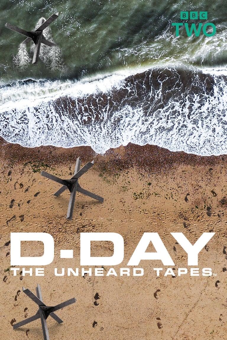 D-Day: The Unheard Tapes poster