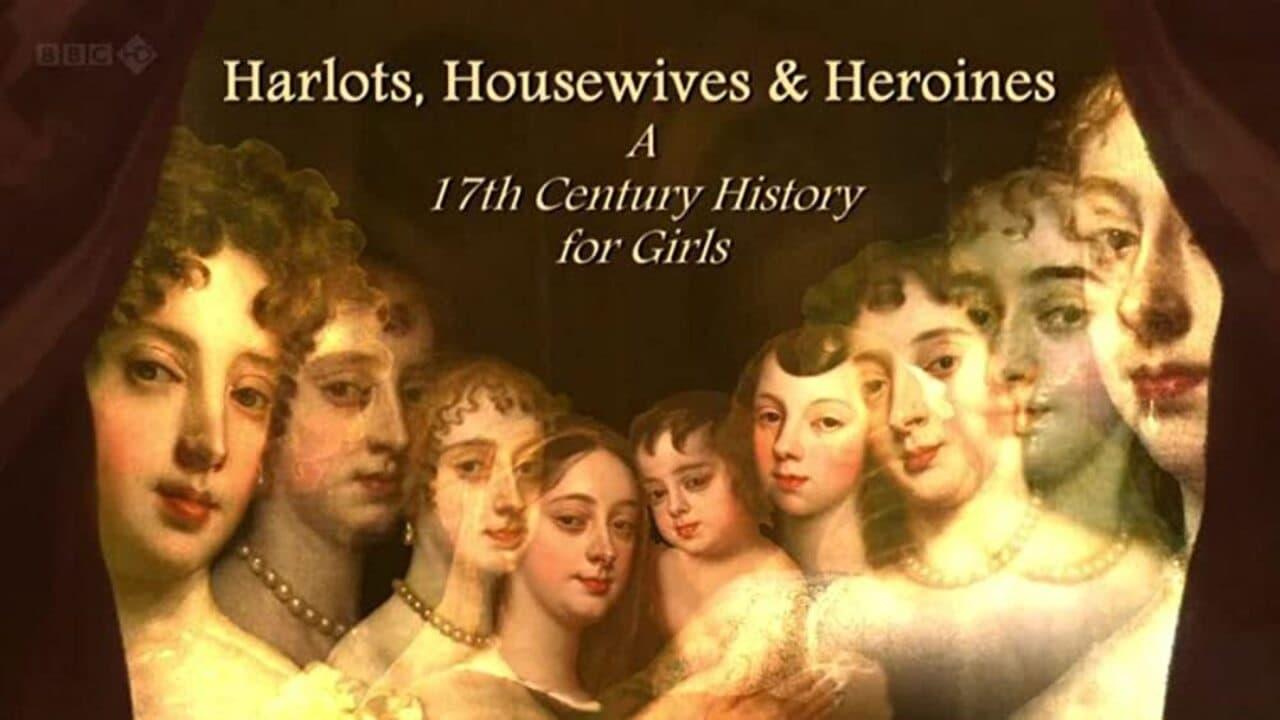 Harlots, Housewives and Heroines: A 17th Century History for Girls backdrop