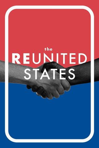 The Reunited States poster