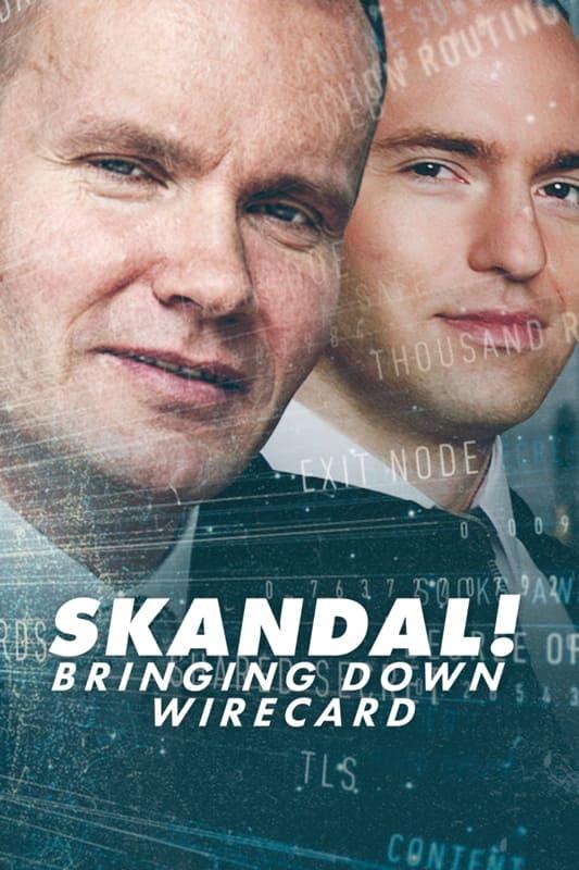 Skandal! Bringing Down Wirecard poster